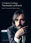 Cover-Bild zum Titel 'Nuotando nell'aria. Dietro 35 canzoni dei Marlene Kuntz' von 'Cristiano Godano'
