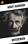 Cover-Bild zum Titel 'Mysterien' von 'Knut Hamsun'