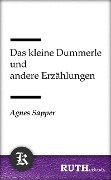Cover-Bild zum Titel 'Das kleine Dummerle und andere Erzählungen' von 'Agnes Sapper'