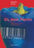 Cover-Bild zum Titel 'Die blaue Paprika' von 'Beatrix Tappeser, Alexandra Baier, Birgit Dette, Hanne Tügel'