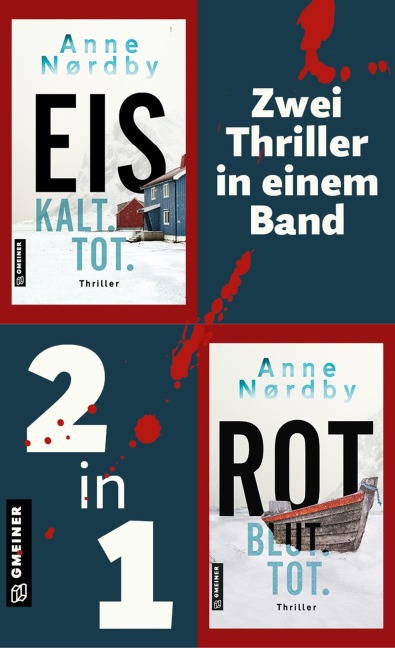 Eis. Kalt. Tot. & Rot. Blut. Tot. - Anne Nordby