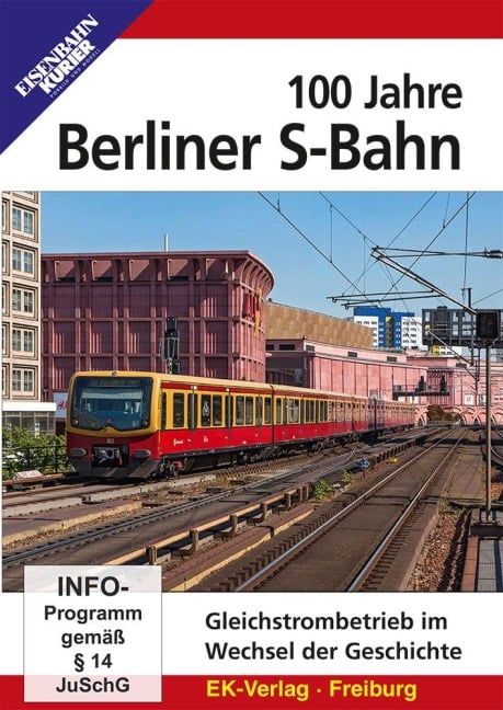 100 Jahre Berliner S-Bahn - 