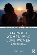 Cover-Bild zum Titel 'Married Women Who Love Women' von 'Carren Strock'
