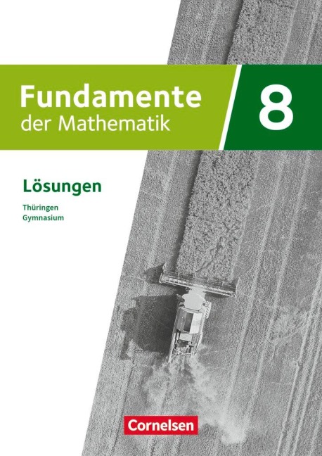 Fundamente der Mathematik 8. Schuljahr - Thüringen - Lösungen zum Schulbuch - 