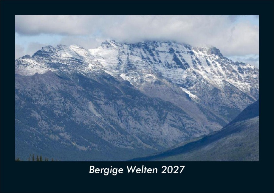 Bergige Welten 2027 Fotokalender DIN A5 - Tobias Schmitt, Kevin Heber