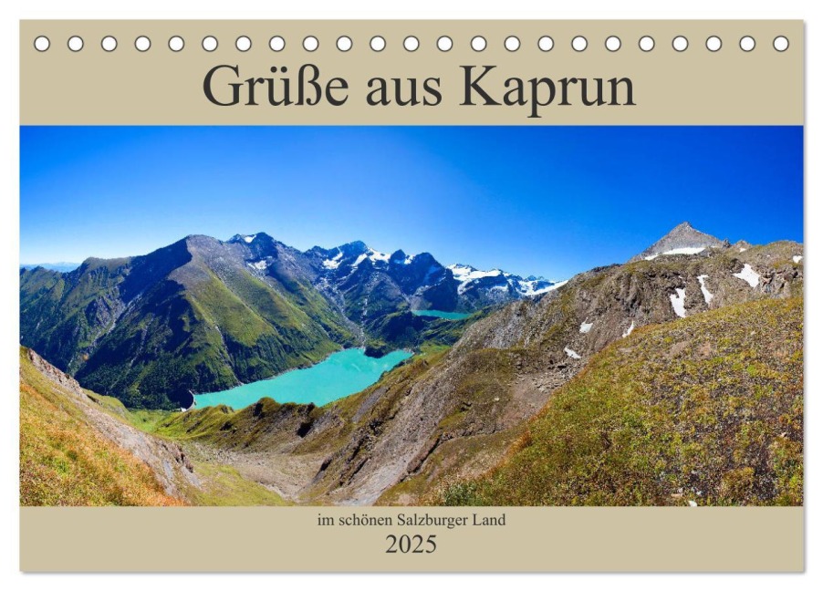 Grüße aus Kaprun (Tischkalender 2025 DIN A5 quer), CALVENDO Monatskalender - Christa Kramer