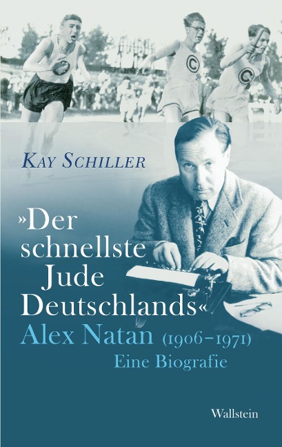 "Der schnellste Jude Deutschlands" - Kay Schiller