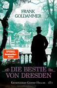 Cover-Bild zum Titel 'Die Bestie von Dresden' von 'Frank Goldammer'