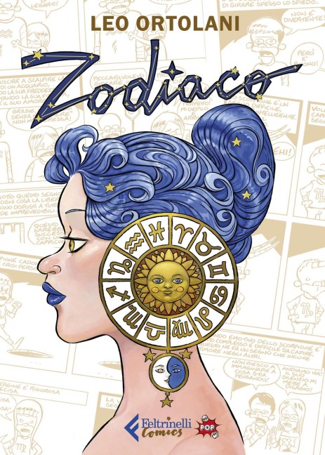 Zodiaco. Ediz. pop - Leo Ortolani
