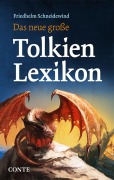Cover-Bild zum Titel 'Das neue große Tolkien Lexikon' von 'Friedhelm Schneidewind'