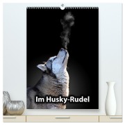 Cover-Bild zum Titel 'Im Husky-Rudel (hochwertiger Premium Wandkalender 2026 DIN A2 hoch), Kunstdruck in Hochglanz' von 'Sophie Luther'