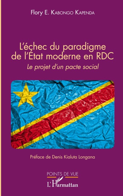 L'échec du paradigme de l'Etat moderne en RDC - Edouard Flory Kabongo Kapenda