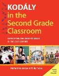 Cover-Bild zum Titel 'Kodály in the Second Grade Classroom' von 'Micheal Houlahan, Philip Tacka'