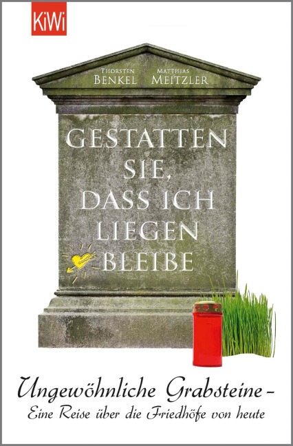 Gestatten Sie, dass ich liegen bleibe - Thorsten Benkel, Matthias Meitzler