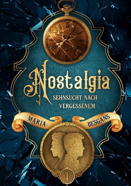 Nostalgia - Sehnsucht nach Vergessenem - Maria Besgans