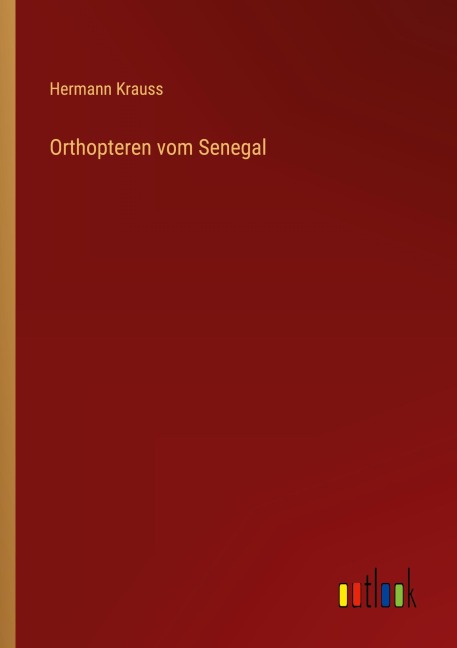 Orthopteren vom Senegal - Hermann Krauss