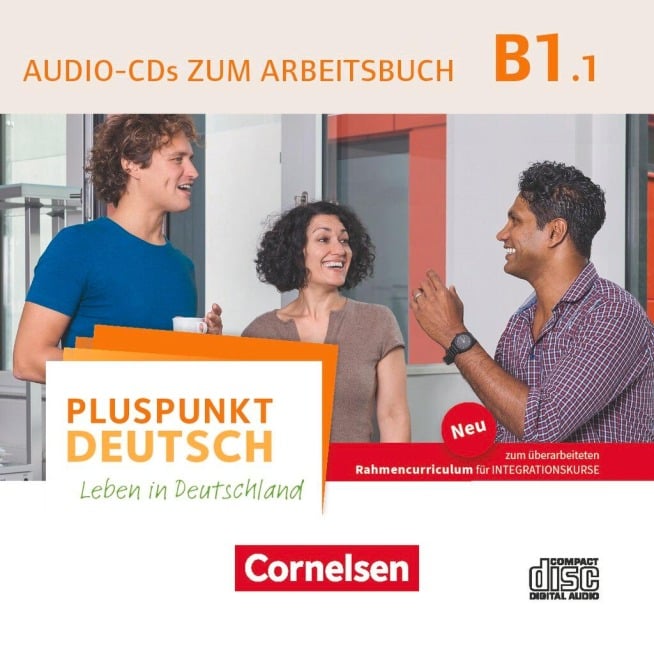 Pluspunkt Deutsch B1: Teilband 1 - Audio-CD zum Arbeitsbuch - 