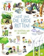 Cover-Bild zum Titel 'Lasst uns die Erde retten! - So schützen wir die Umwelt' von 'Eleonora Barsotti'