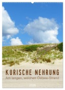 Kurische Nehrung - Am langen, weichen Ostsee-Strand (Wandkalender 2026 DIN A2 hoch), CALVENDO Monatskalender - Susanne Vieser