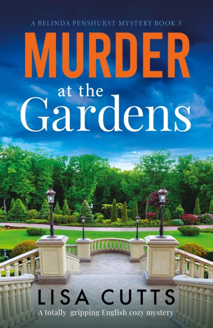 Murder at the Gardens - Lisa Cutts