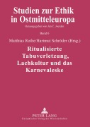 Cover-Bild zum Titel 'Ritualisierte Tabuverletzung, Lachkultur und das Karnevaleske' von ''
