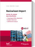 Cover-Bild zum Titel 'Basiswissen Import' von 'Stefanie Schick, Svenja Sausen, Nora Grubert'