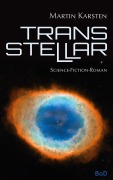 Cover-Bild zum Titel 'Transstellar' von 'Martin Karsten'