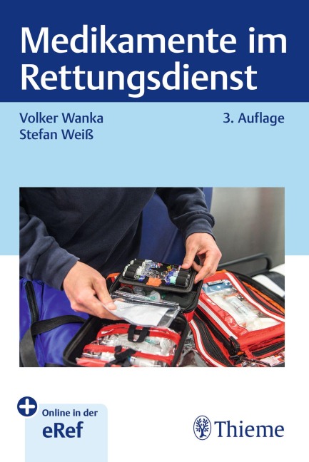 Medikamente im Rettungsdienst - Volker Wanka, Stefan Weiß