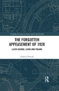 Cover-Bild zum Titel 'The Forgotten Appeasement of 1920' von 'Andrzej Nowak'