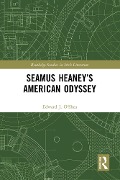 Cover-Bild zum Titel 'Seamus Heaney's American Odyssey' von 'Edward J. O'Shea'