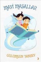 Mavi Masallar - Gülümsün Tansev