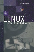 Cover-Bild zum Titel 'LINUX für Durchstarter' von 'Fred Hantelmann'