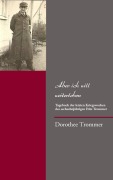 Cover-Bild zum Titel 'Aber ich will weiterleben' von 'Dorothee Trommer'