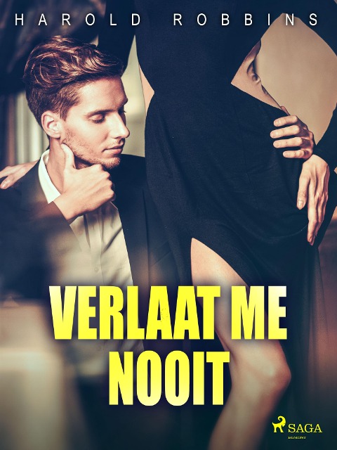 Verlaat me nooit - Harold Robbins