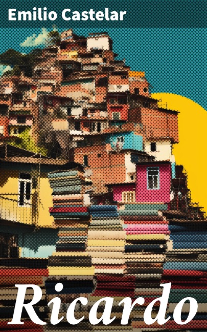 Ricardo - Emilio Castelar