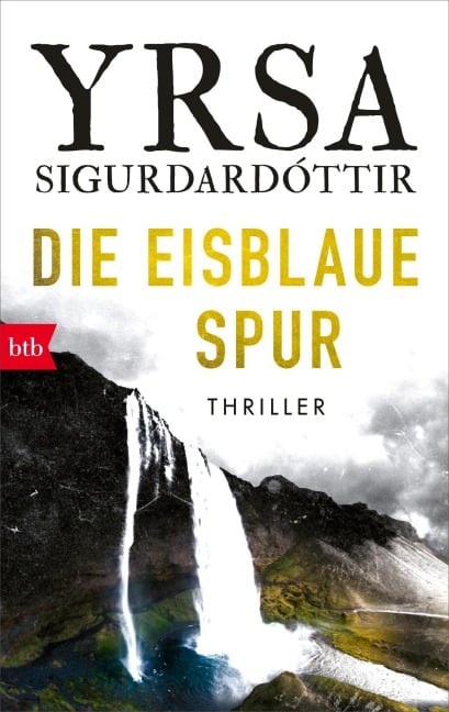 Die eisblaue Spur - Yrsa Sigurdardóttir