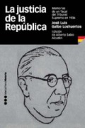 Cover-Bild zum Titel 'La justicia de la República : memorias de un fiscal del tribunal supremo en 1936' von 'Alberto Sabio Alcutén, Alberto Sabio Alcuttén'