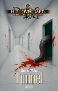 Cover-Bild zum Titel 'Lovecrafts Schriften des Grauens 57: Tunnel' von 'Daniel Weber'