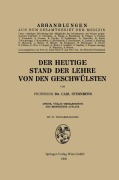 Cover-Bild zum Titel 'Der heutige Stand der Lehre von den Geschwülsten' von 'Carl Sternberg'