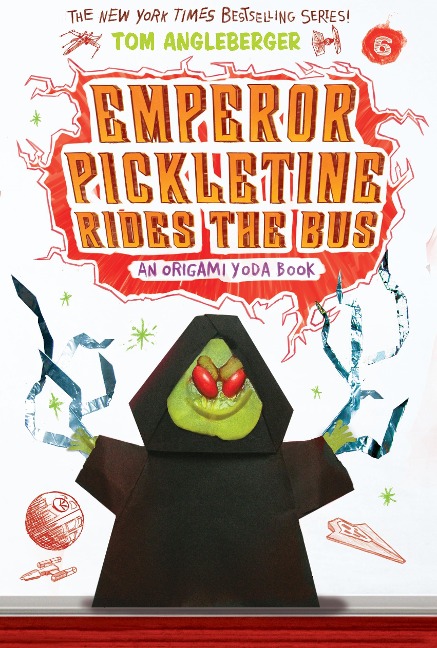 Emperor Pickletine Rides the Bus (Origami Yoda #6) - Tom Angleberger