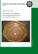 Cover-Bild zum Titel 'Die Rolle der Religion im Integrationsprozess' von ''