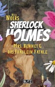 Cover-Bild zum Titel 'Mrs. Bennet & das Fräulein Fatale (Nils Noirs Sherlock Holmes 18)' von 'Nils Noir'