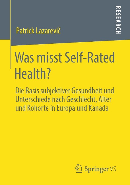 Was misst Self-Rated Health? - Patrick Lazarevic
