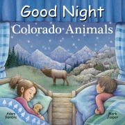 Cover-Bild zum Titel 'Good Night Colorado Animals' von 'Adam Gamble, Mark Jasper'