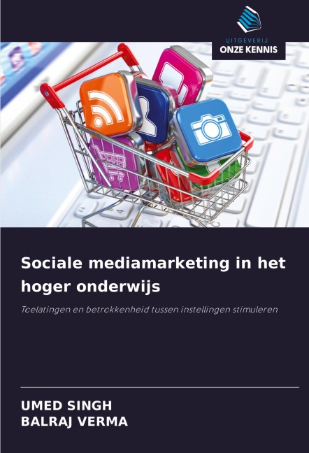 Sociale mediamarketing in het hoger onderwijs - Umed Singh, Balraj Verma