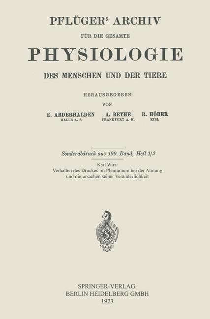 Das Verhalten des Druckes im Pleuraraum bei der Atmung und die Ursachen seiner Veränderlichkeit - Karl Wirz
