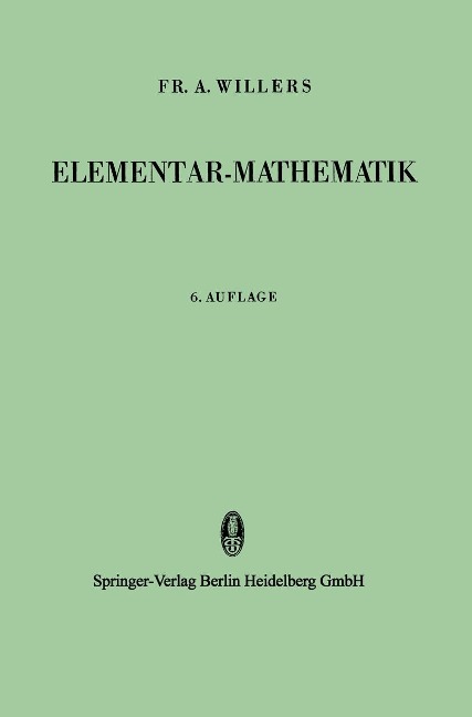 Elementar-Mathematik - Fr. A. Willers
