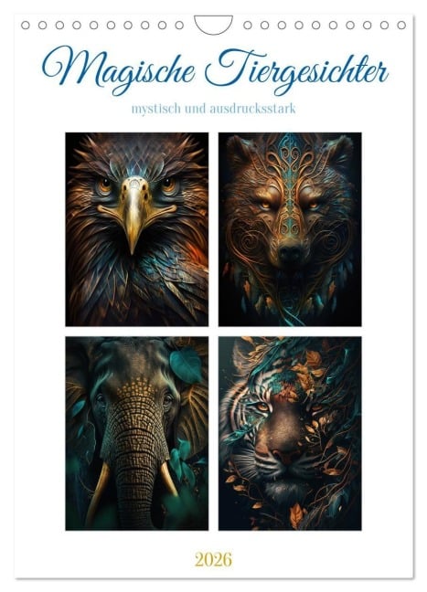 Magische Tiergesichter (Wandkalender 2026 DIN A4 hoch), CALVENDO Monatskalender - Steffen Gierok-Latniak