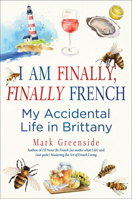 I Am Finally, Finally French - Mark Greenside