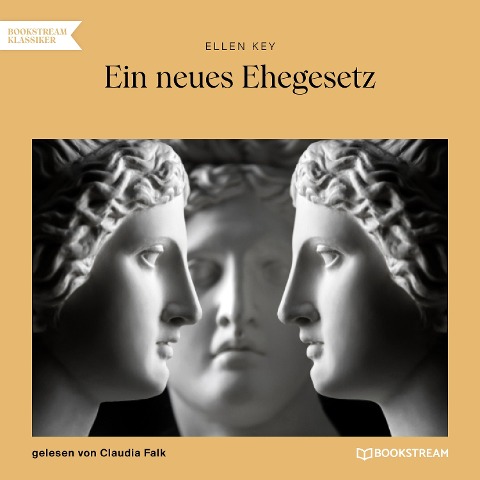 Ein neues Ehegesetz - Ellen Key